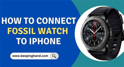 fossil watch connect with phone.